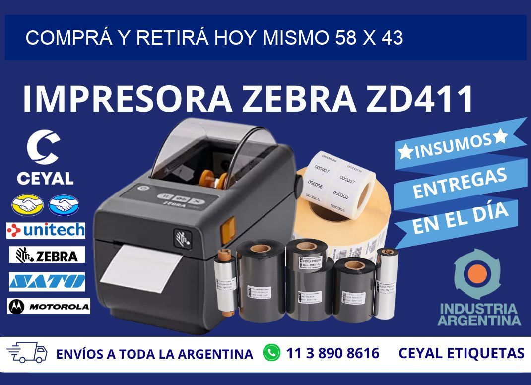 COMPRÁ Y RETIRÁ HOY MISMO 58 x 43