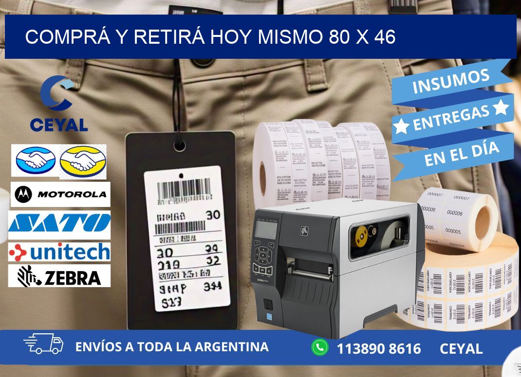 COMPRÁ Y RETIRÁ HOY MISMO 80 x 46