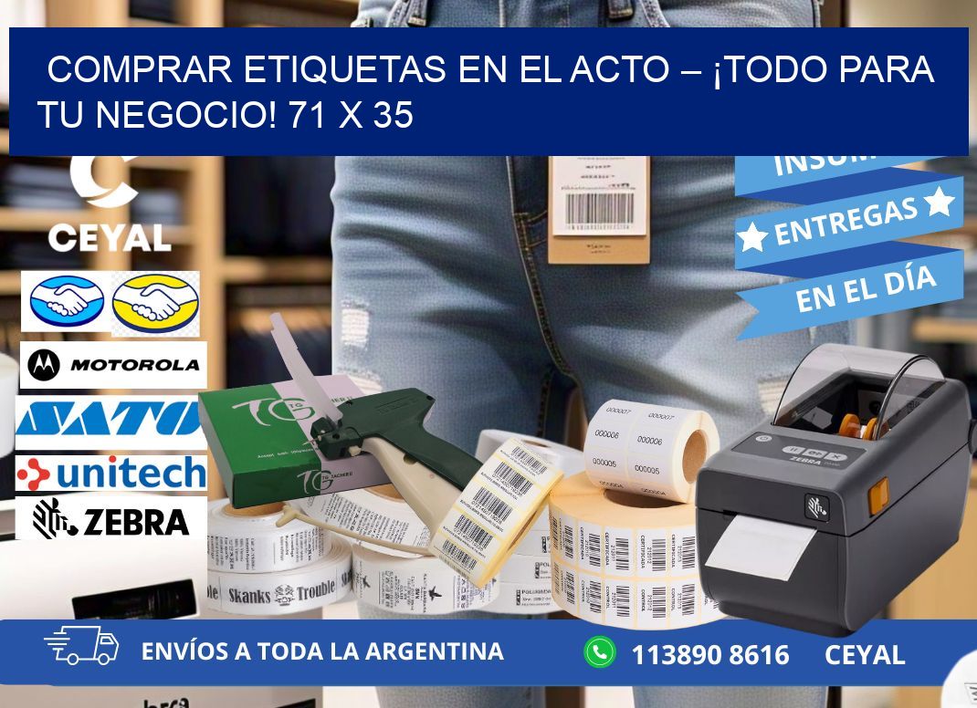 COMPRAR ETIQUETAS EN EL ACTO – ¡TODO PARA TU NEGOCIO! 71 x 35