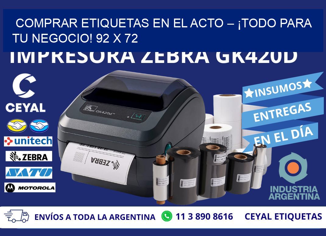 COMPRAR ETIQUETAS EN EL ACTO – ¡TODO PARA TU NEGOCIO! 92 x 72