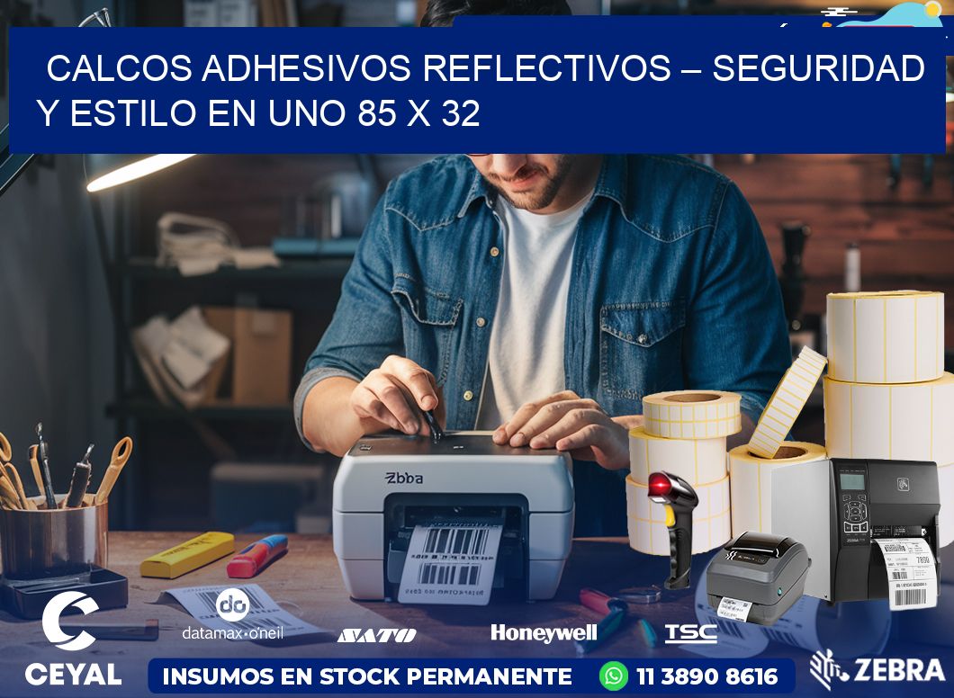 Calcos Adhesivos Reflectivos – Seguridad y Estilo en Uno 85 x 32