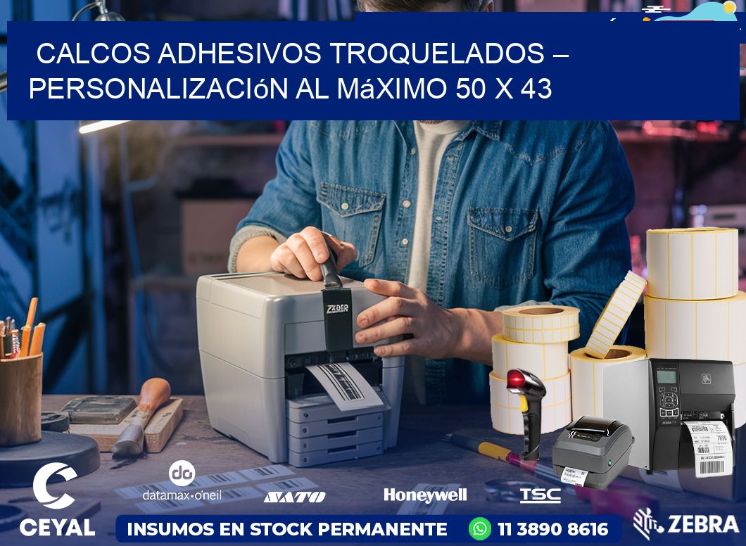 Calcos Adhesivos Troquelados – Personalización al Máximo 50 x 43