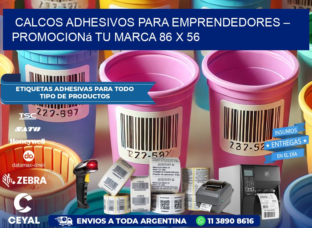 Calcos Adhesivos para Emprendedores – Promocioná Tu Marca 86 x 56