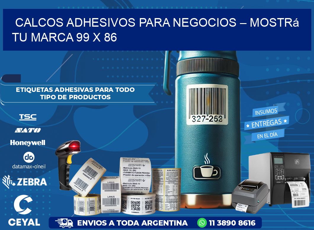 Calcos Adhesivos para Negocios – Mostrá Tu Marca 99 x 86