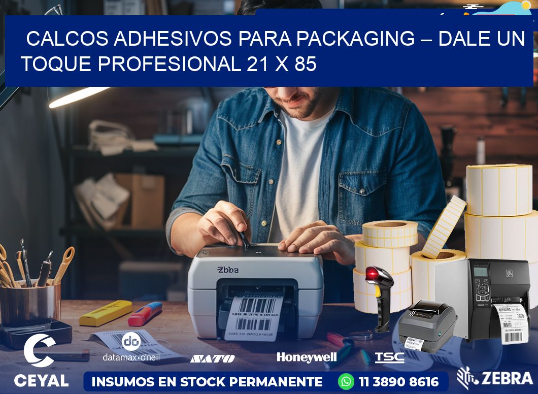 Calcos Adhesivos para Packaging – Dale un Toque Profesional 21 x 85