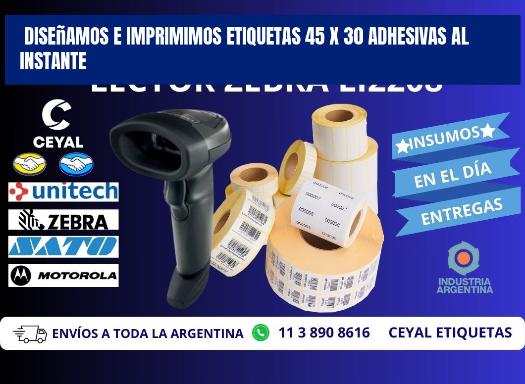 Diseñamos e Imprimimos Etiquetas 45 x 30 Adhesivas al Instante