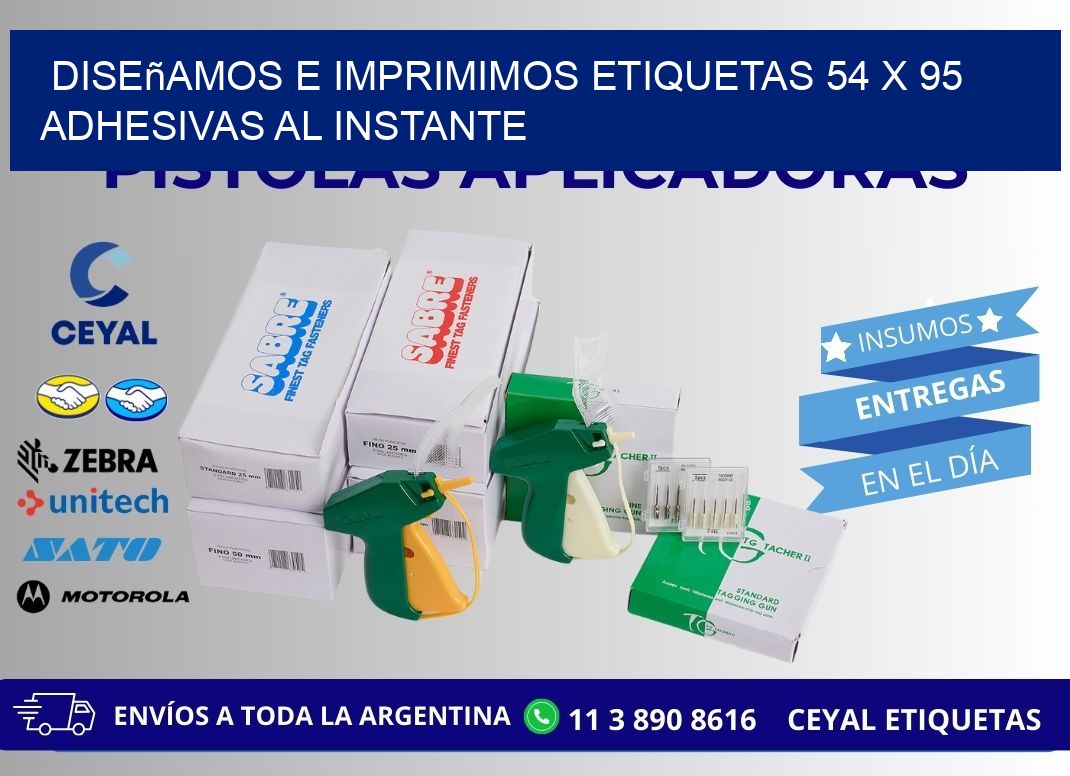 Diseñamos e Imprimimos Etiquetas 54 x 95 Adhesivas al Instante