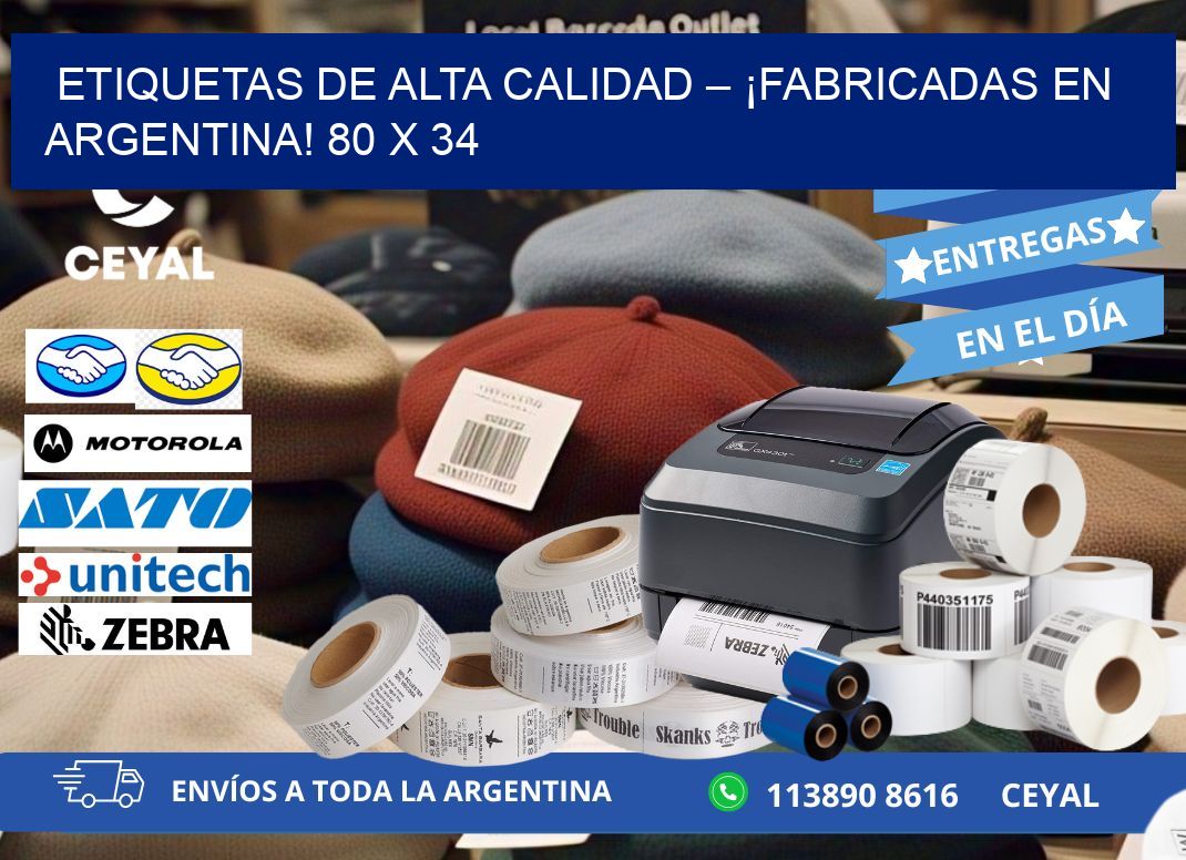 ETIQUETAS DE ALTA CALIDAD – ¡FABRICADAS EN ARGENTINA! 80 x 34