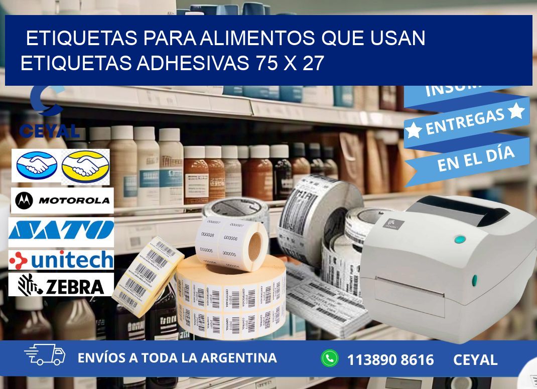 ETIQUETAS PARA ALIMENTOS QUE USAN ETIQUETAS ADHESIVAS 75 x 27