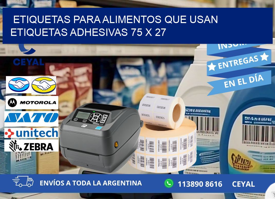 ETIQUETAS PARA ALIMENTOS QUE USAN ETIQUETAS ADHESIVAS 75 x 27