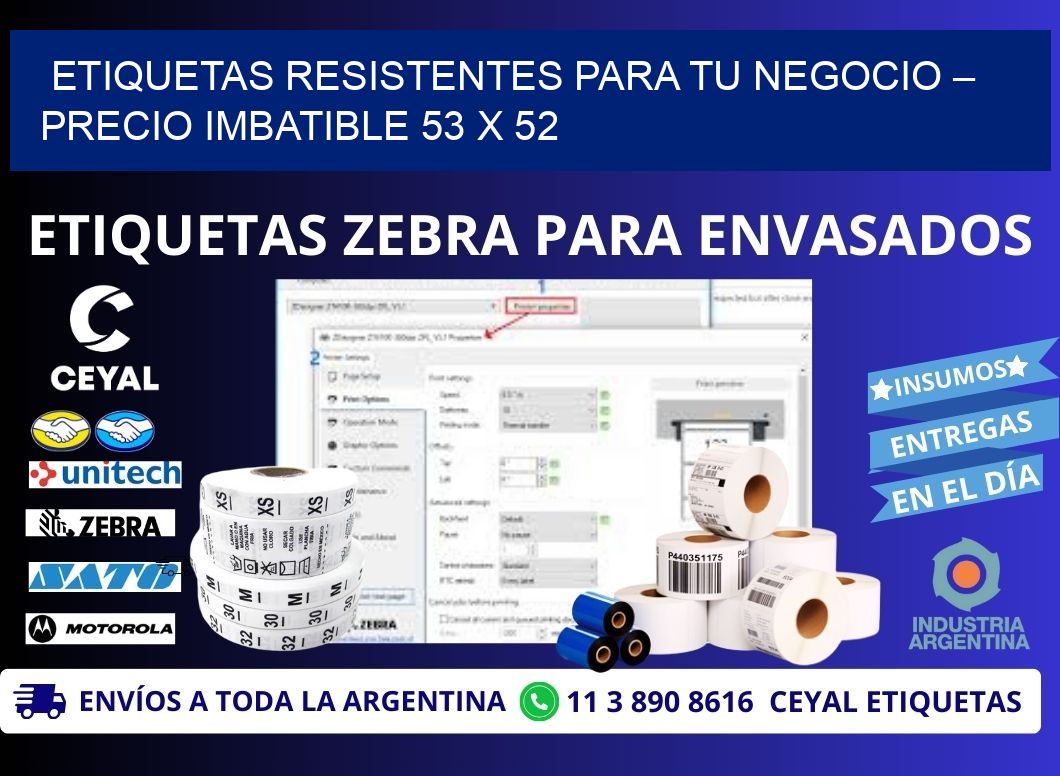 ETIQUETAS RESISTENTES PARA TU NEGOCIO – PRECIO IMBATIBLE 53 x 52