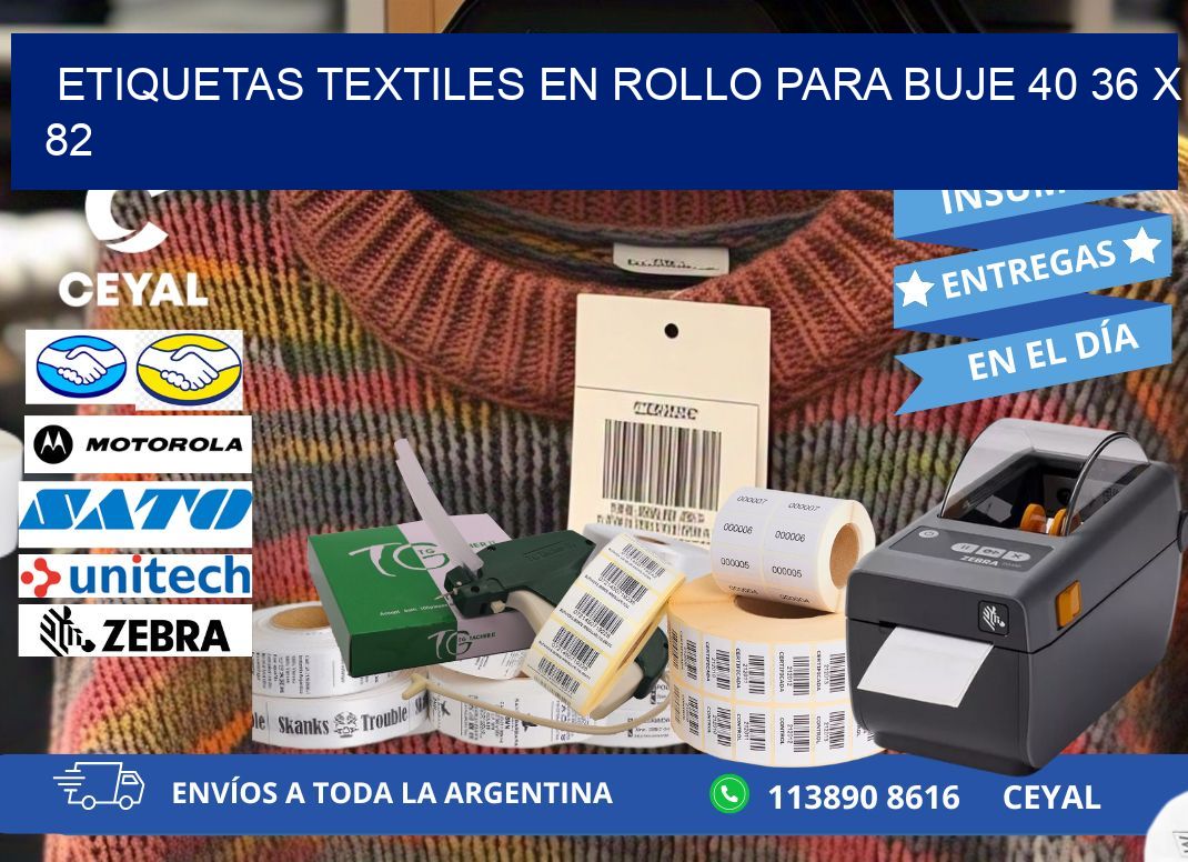 ETIQUETAS TEXTILES EN ROLLO PARA BUJE 40 36 x 82