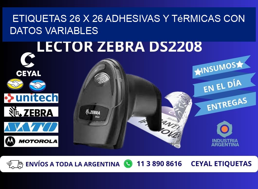 Etiquetas 26 x 26 Adhesivas y Térmicas con Datos Variables