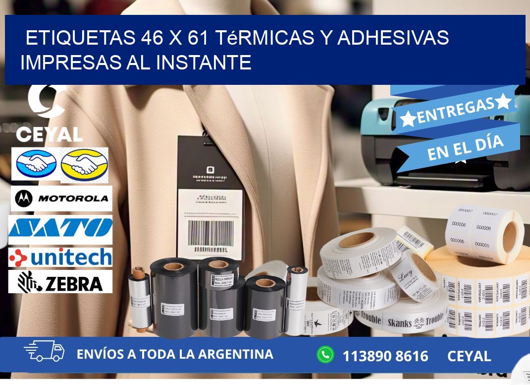 Etiquetas 46 x 61 Térmicas y Adhesivas Impresas al Instante