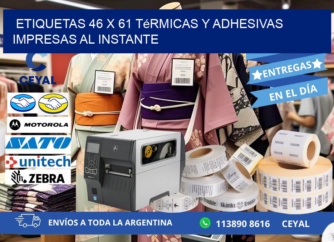 Etiquetas 46 x 61 Térmicas y Adhesivas Impresas al Instante