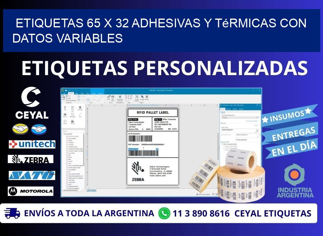 Etiquetas 65 x 32 Adhesivas y Térmicas con Datos Variables