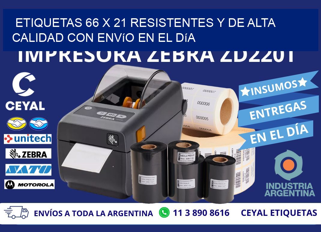 Etiquetas 66 x 21 Resistentes y de Alta Calidad con Envío en el Día