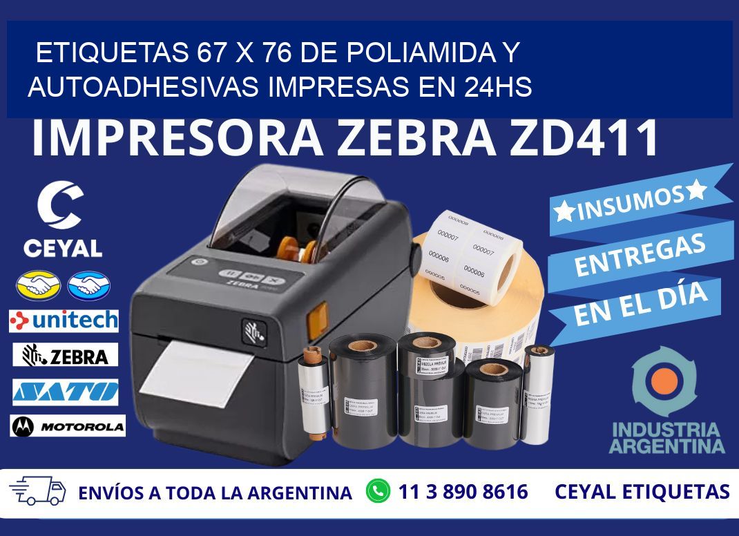 Etiquetas 67 x 76 de Poliamida y Autoadhesivas Impresas en 24hs