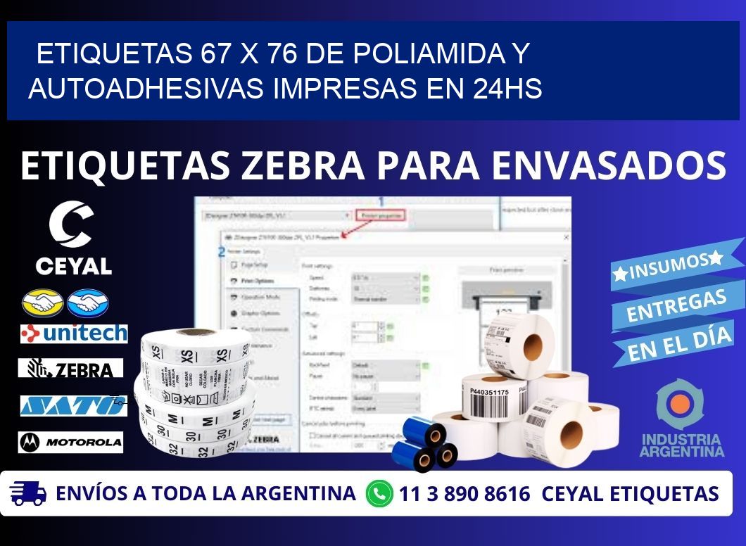Etiquetas 67 x 76 de Poliamida y Autoadhesivas Impresas en 24hs
