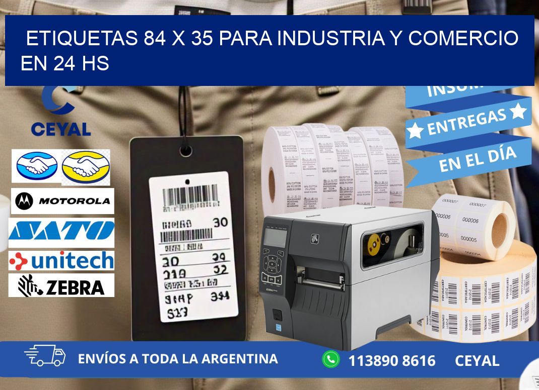 Etiquetas 84 x 35 para Industria y Comercio en 24 hs