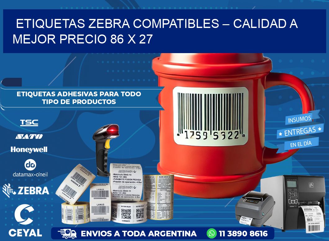 Etiquetas Zebra Compatibles – Calidad a Mejor Precio 86 x 27