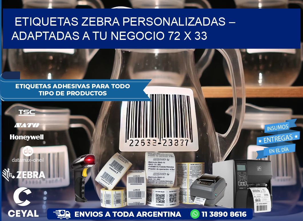 Etiquetas Zebra Personalizadas – Adaptadas a tu Negocio 72 x 33