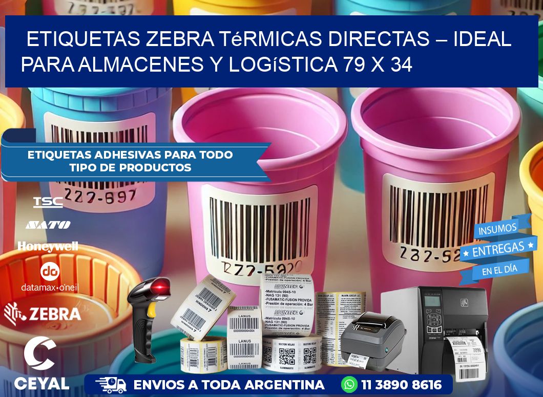 Etiquetas Zebra Térmicas Directas – Ideal para Almacenes y Logística 79 x 34