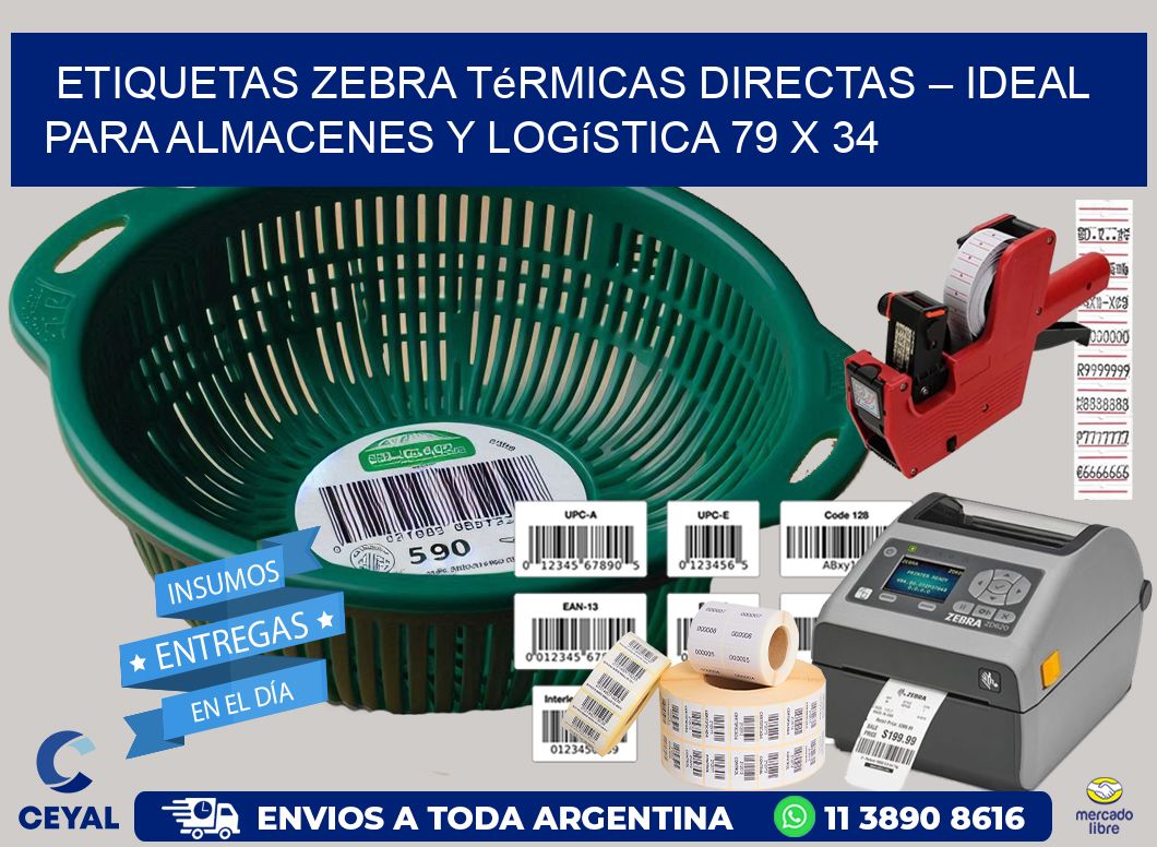 Etiquetas Zebra Térmicas Directas – Ideal para Almacenes y Logística 79 x 34
