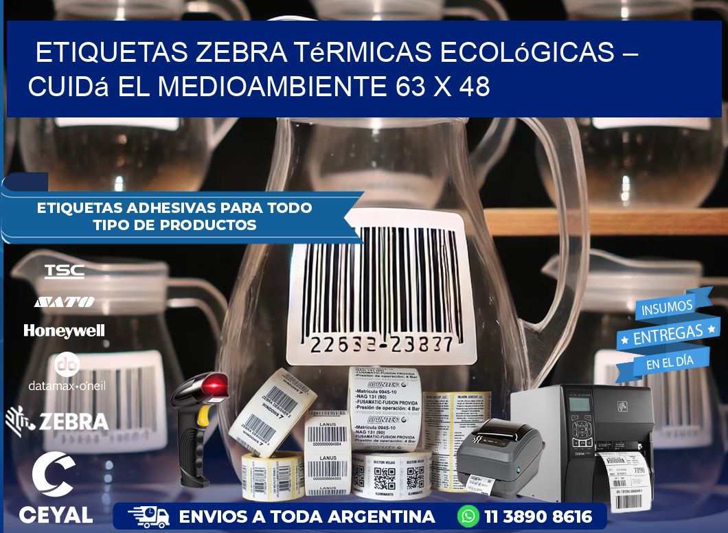 Etiquetas Zebra Térmicas Ecológicas – Cuidá el Medioambiente 63 x 48