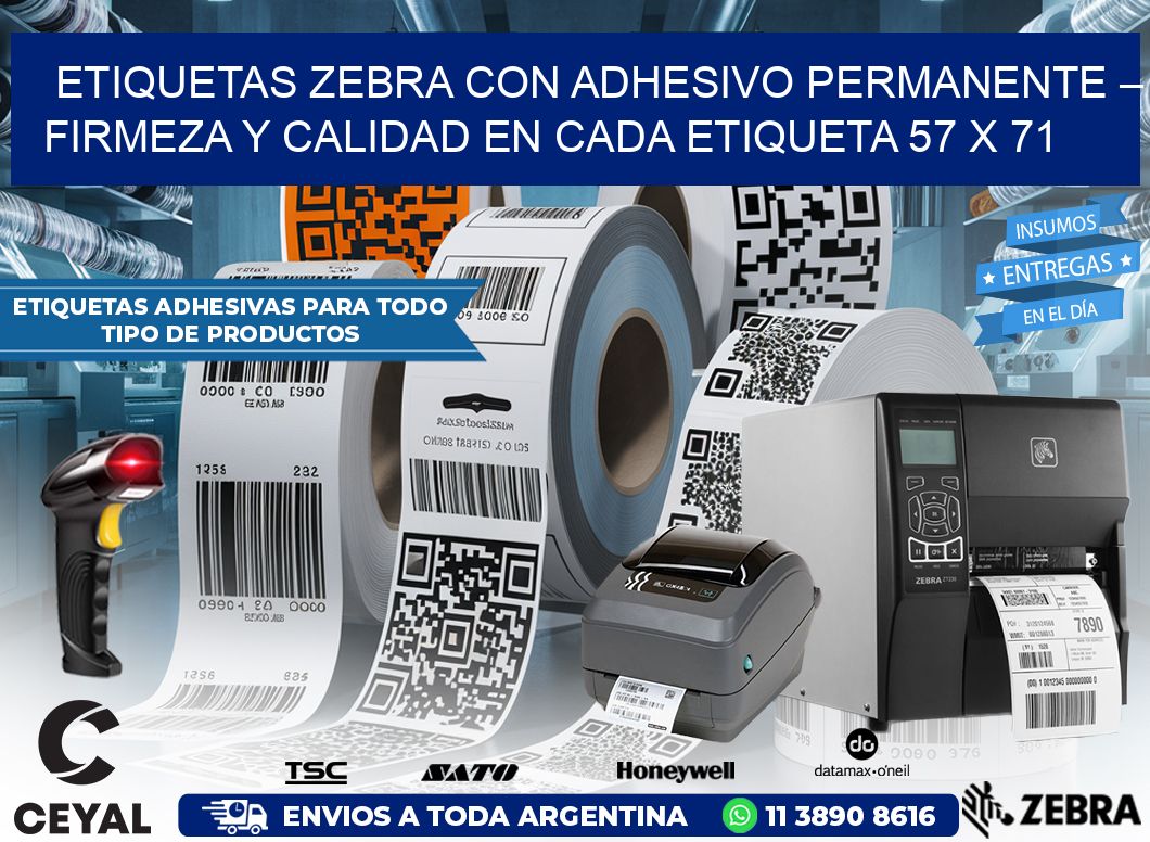 Etiquetas Zebra con Adhesivo Permanente – Firmeza y Calidad en Cada Etiqueta 57 x 71