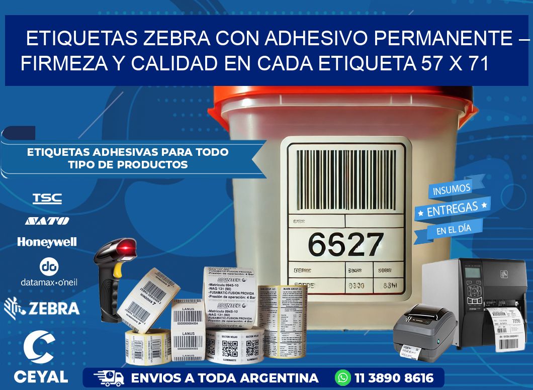 Etiquetas Zebra con Adhesivo Permanente – Firmeza y Calidad en Cada Etiqueta 57 x 71