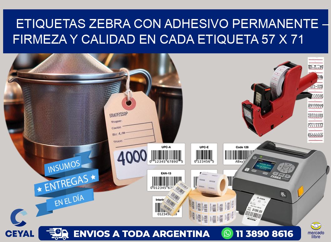 Etiquetas Zebra con Adhesivo Permanente – Firmeza y Calidad en Cada Etiqueta 57 x 71