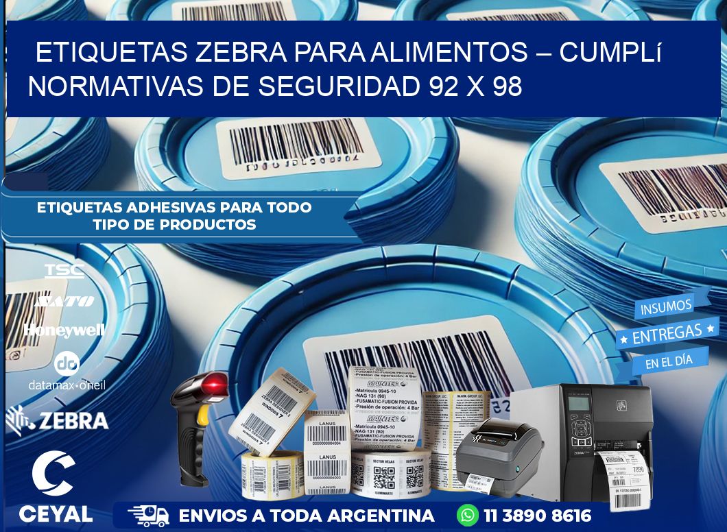 Etiquetas Zebra para Alimentos – Cumplí Normativas de Seguridad 92 x 98