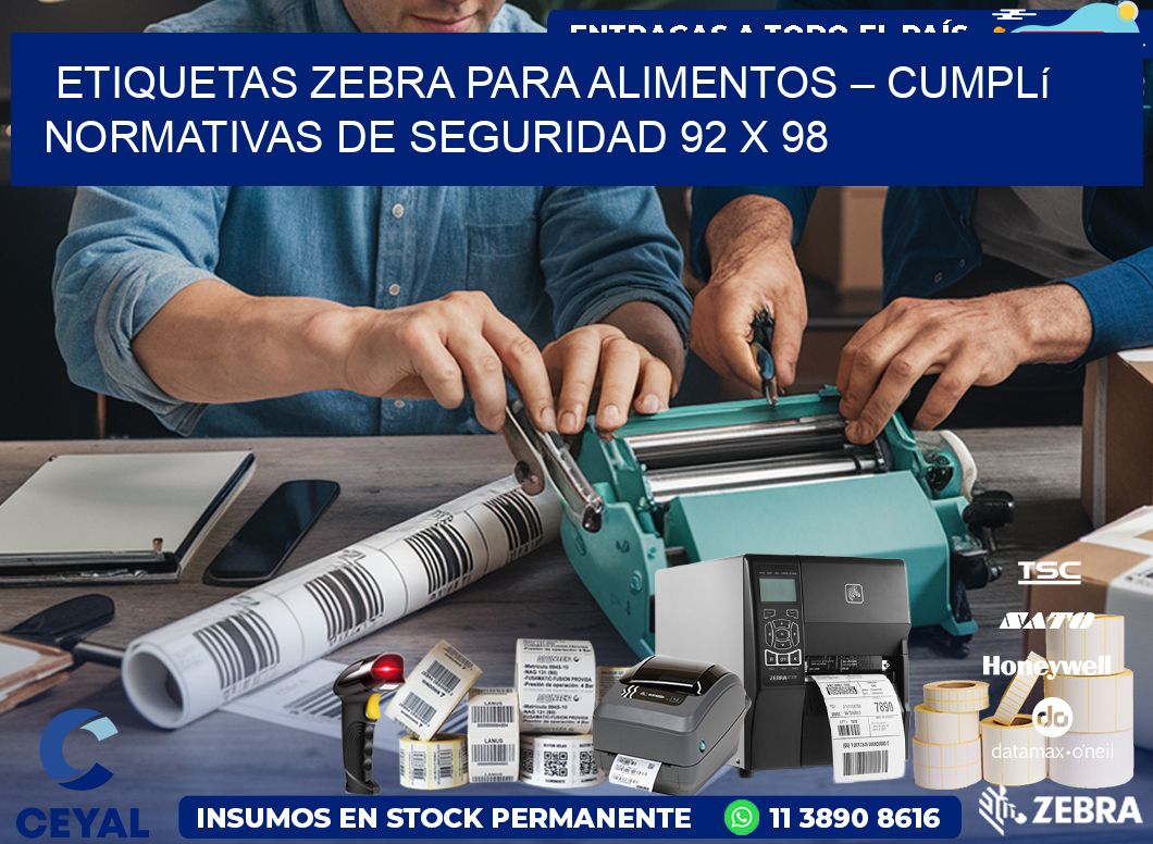 Etiquetas Zebra para Alimentos – Cumplí Normativas de Seguridad 92 x 98