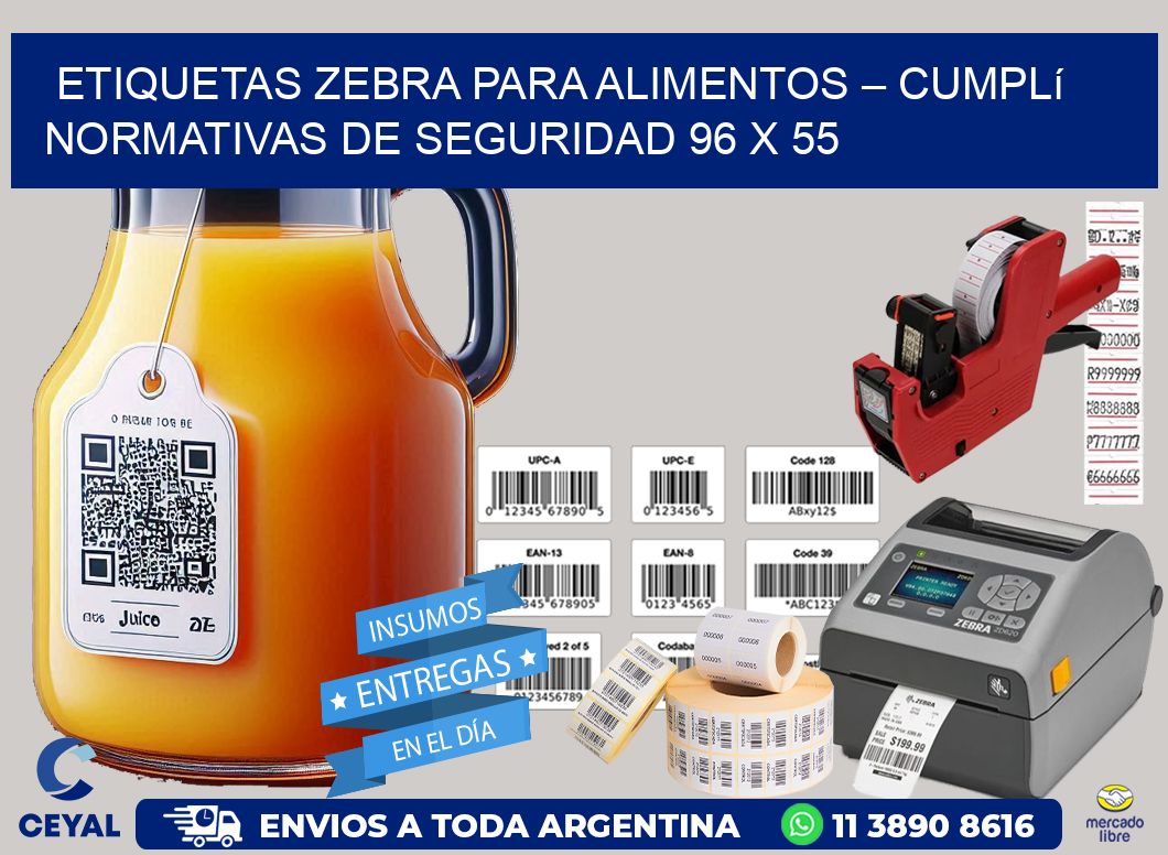 Etiquetas Zebra para Alimentos – Cumplí Normativas de Seguridad 96 x 55