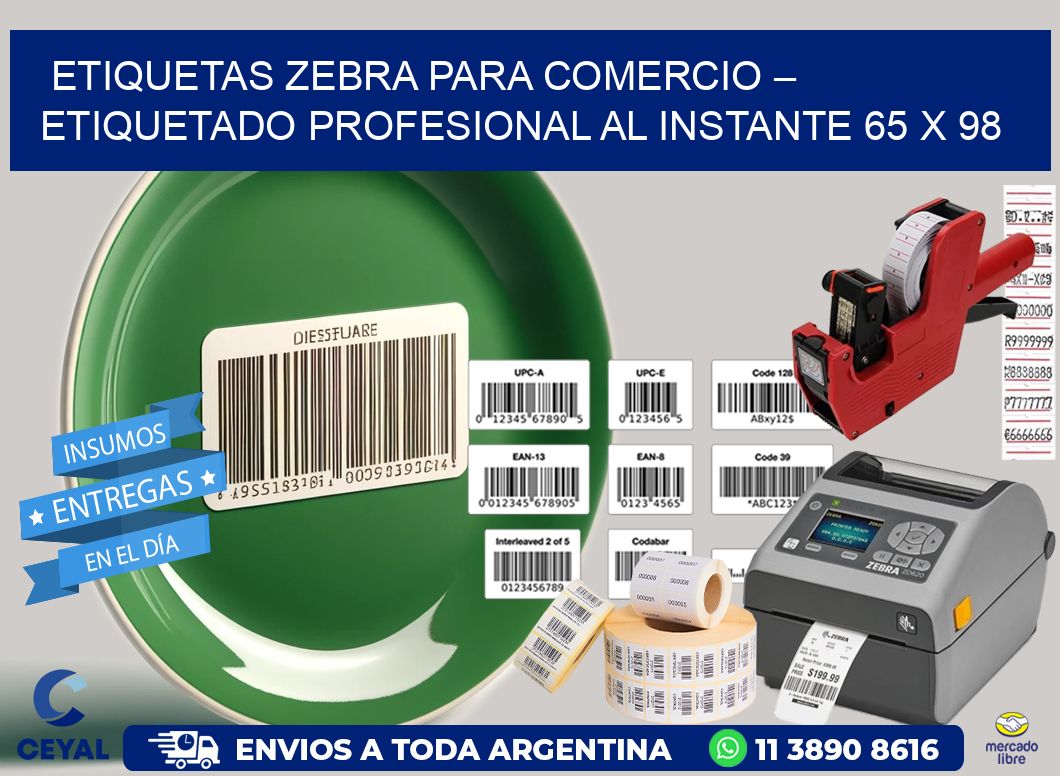 Etiquetas Zebra para Comercio – Etiquetado Profesional al Instante 65 x 98
