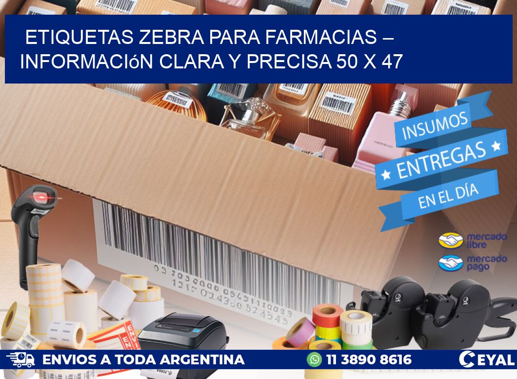 Etiquetas Zebra para Farmacias – Información Clara y Precisa 50 x 47
