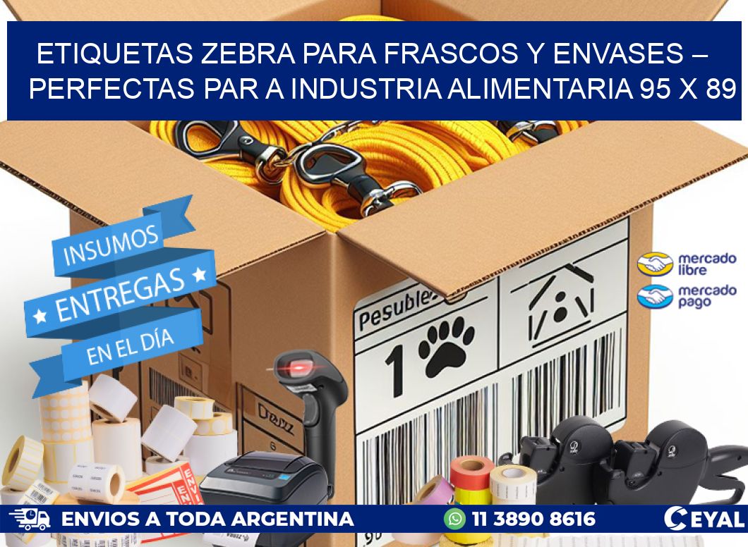 Etiquetas Zebra para Frascos y Envases – Perfectas par a Industria Alimentaria 95 x 89