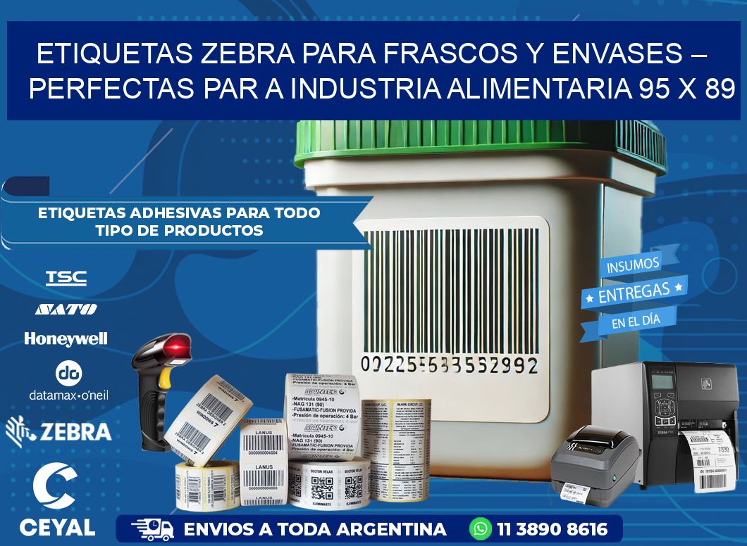 Etiquetas Zebra para Frascos y Envases – Perfectas par a Industria Alimentaria 95 x 89