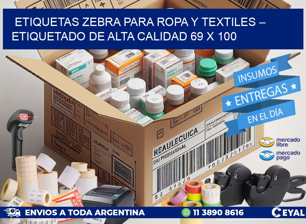 Etiquetas Zebra para Ropa y Textiles – Etiquetado de Alta Calidad 69 x 100
