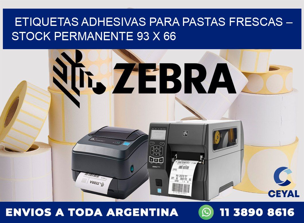 Etiquetas adhesivas para pastas frescas – Stock permanente 93 x 66