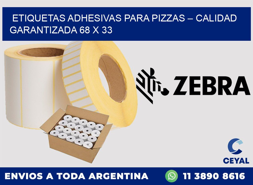 Etiquetas adhesivas para pizzas – Calidad garantizada 68 x 33