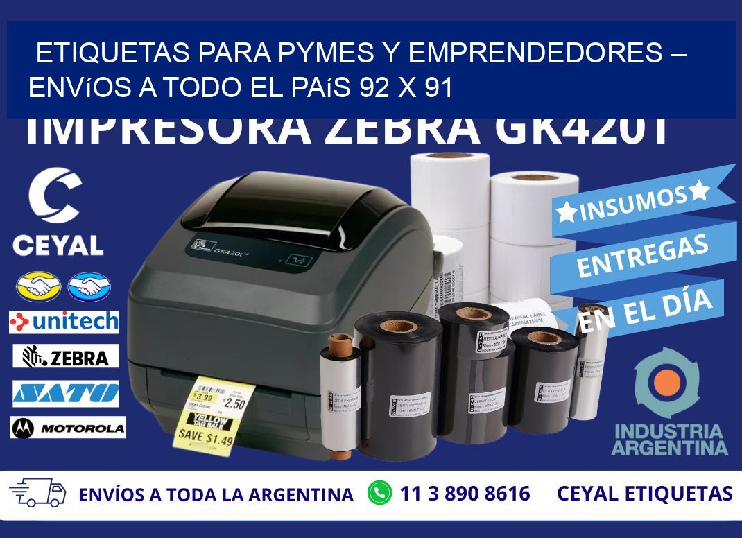 Etiquetas para PyMEs y Emprendedores – Envíos a Todo el País 92 x 91