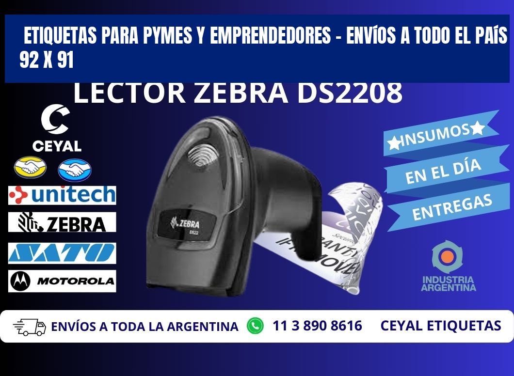 Etiquetas para PyMEs y Emprendedores – Envíos a Todo el País 92 x 91