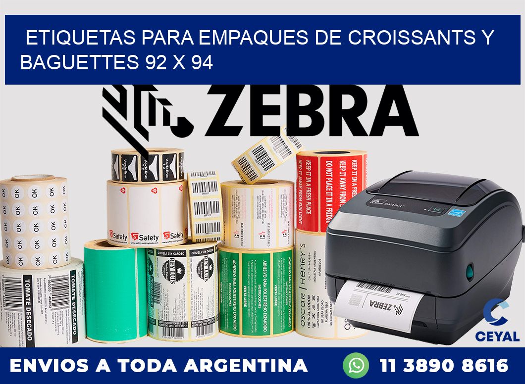 Etiquetas para empaques de croissants y baguettes 92 x 94