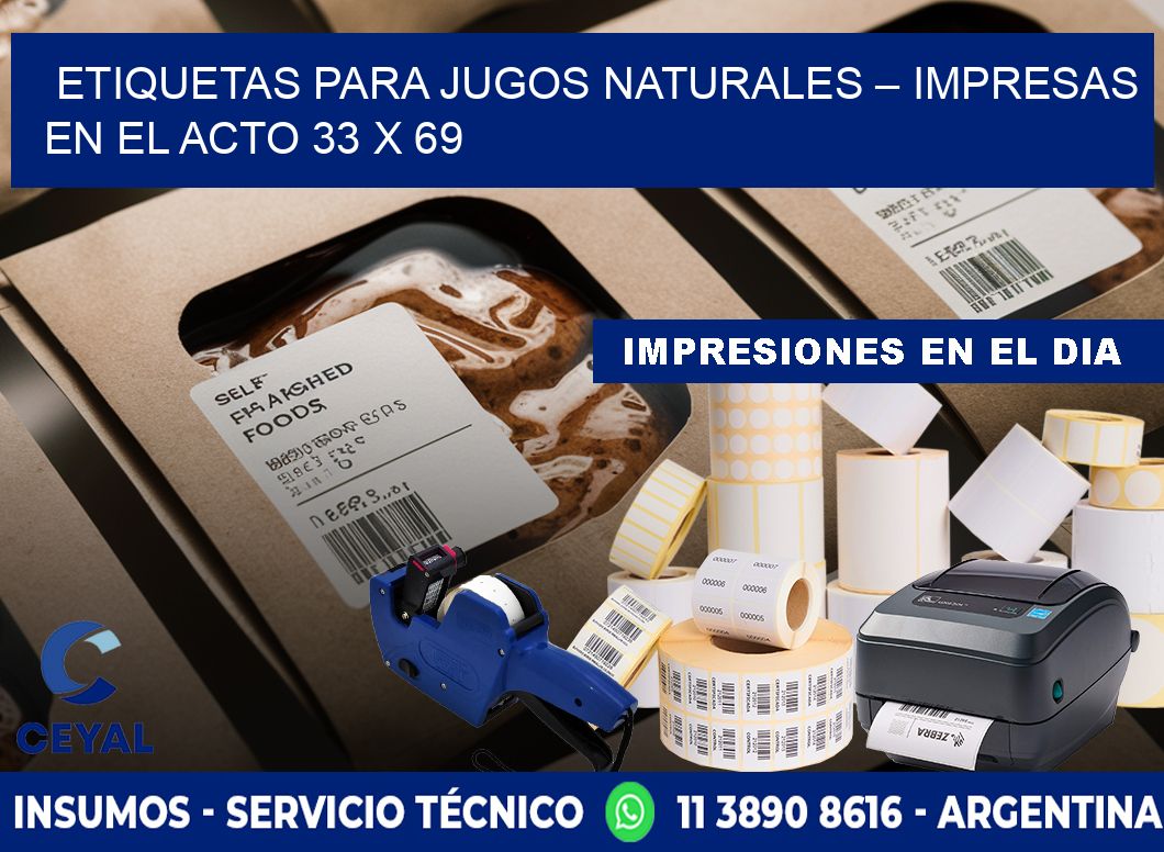 Etiquetas para jugos naturales – Impresas en el acto 33 x 69