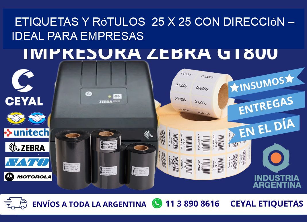 Etiquetas y Rótulos  25 x 25 con Dirección – Ideal para Empresas