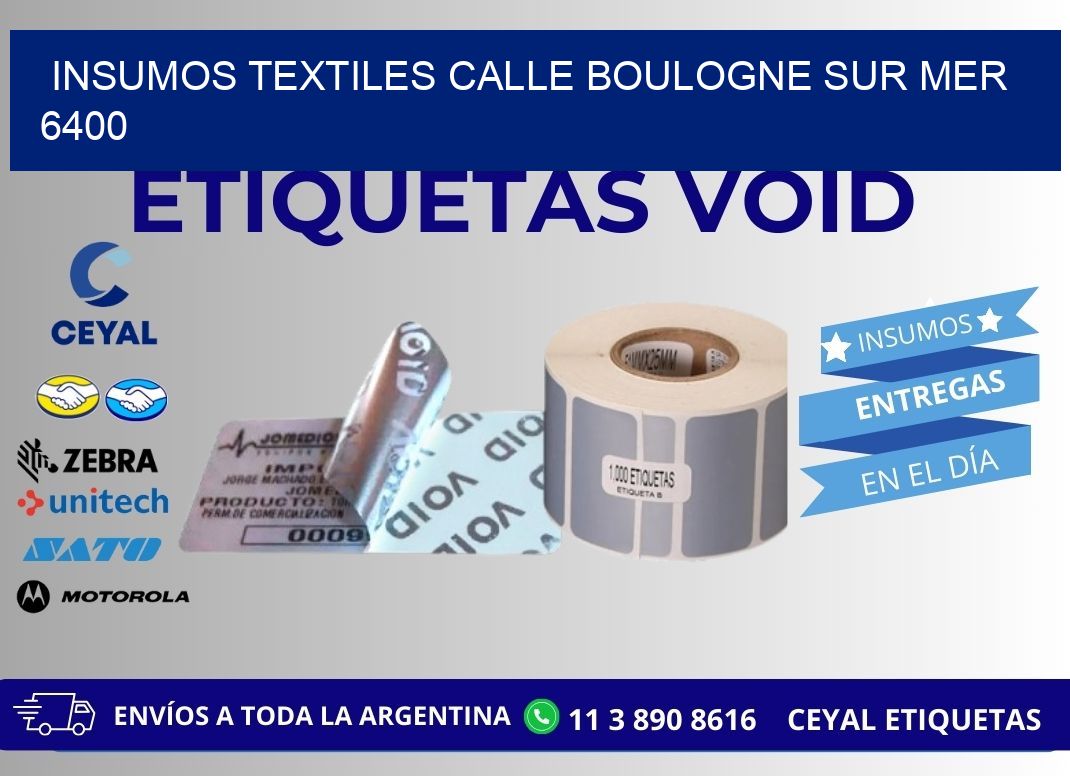 INSUMOS TEXTILES CALLE BOULOGNE SUR MER 6400