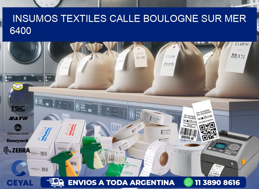 INSUMOS TEXTILES CALLE BOULOGNE SUR MER 6400