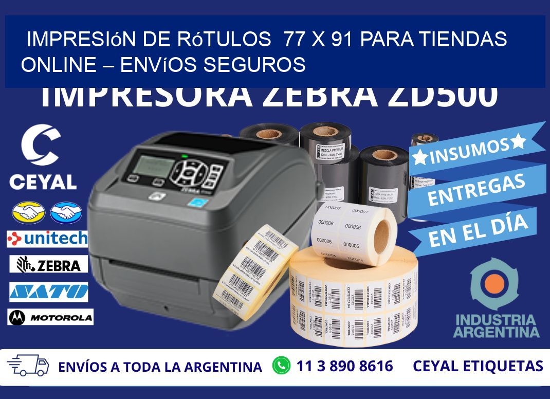 Impresión de Rótulos 77 x 91 para Tiendas Online – Envíos Seguros